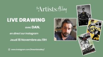 Rendez-vous le 18 Novembre pour notre Live Drawing avec Dan.