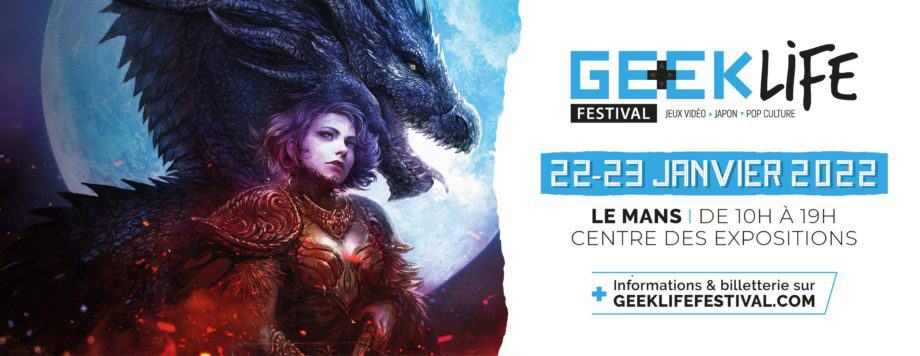 Affiche du festival Geek Life Festival le Mans 2022