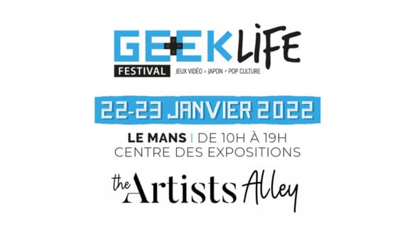 The Artists Alley présent au Geek Life Festival Le Mans 2022