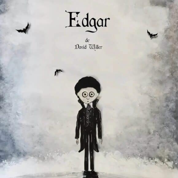 Edgar par David Willer, affiche signée Dan.